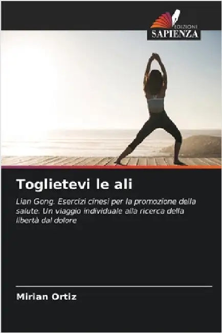 Toglietevi le ali by Ortiz, Mirian
