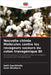 Nouvelle chimie Molécules contre les ravageurs suceurs du coton transgénique Bt by Gaurkhede, Amit