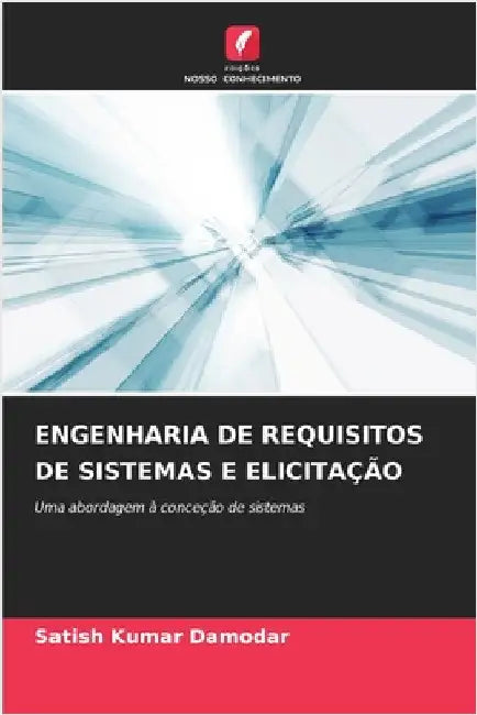 Engenharia de Requisitos de Sistemas E Elicitação by Damodar, Satish Kumar