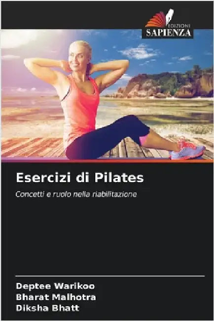 Esercizi di Pilates by Warikoo, Deptee