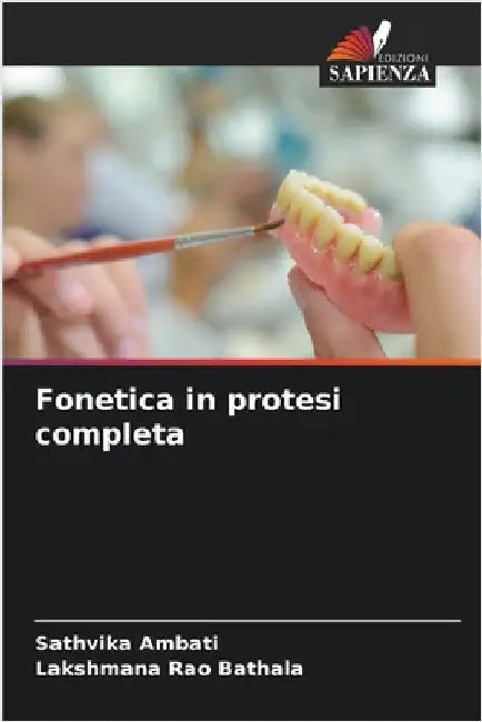 Fonetica in protesi completa by Ambati, Sathvika