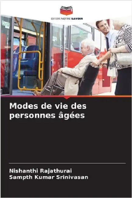 Modes de vie des personnes âgées by Nishanthi Rajathurai