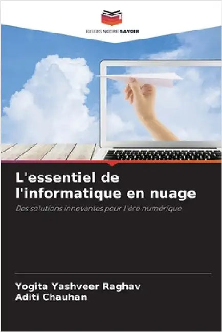 L'essentiel de l'informatique en nuage by Yogita Yashveer Raghav
