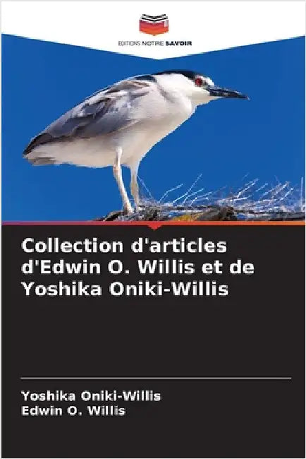 Collection d'articles d'Edwin O. Willis et de Yoshika Oniki-Willis by Yoshika Oniki-Willis