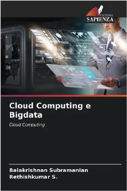 Cloud Computing e Bigdata by Balakrishnan Subramanian