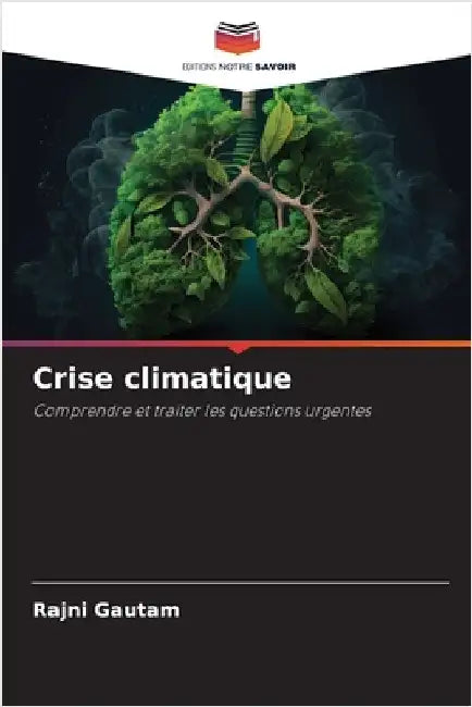 Crise climatique by Gautam, Rajni