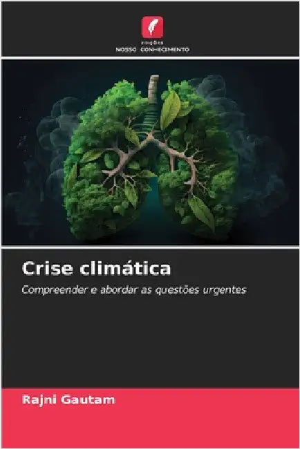 Crise climática by Gautam, Rajni