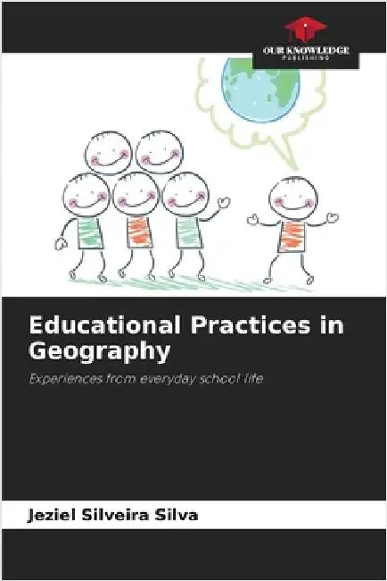 Educational Practices in Geography by Jeziel Silveira Silva