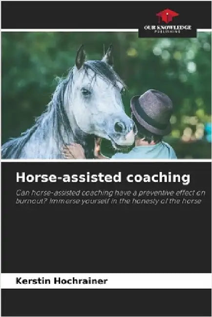 Horse-assisted coaching by Kerstin Hochrainer