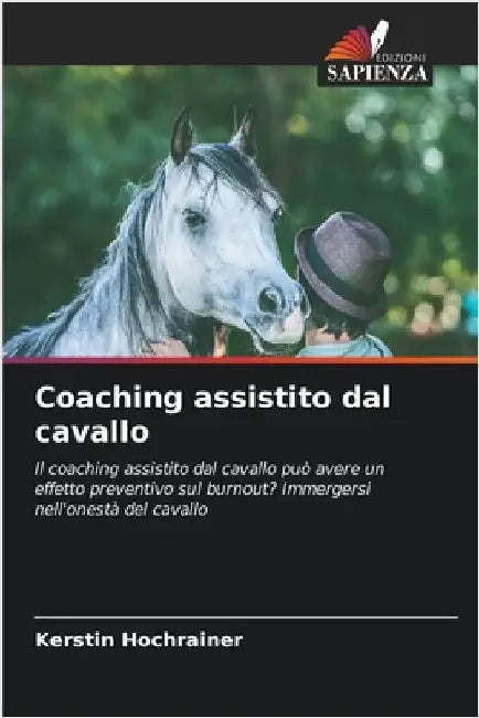 Coaching assistito dal cavallo by Hochrainer, Kerstin