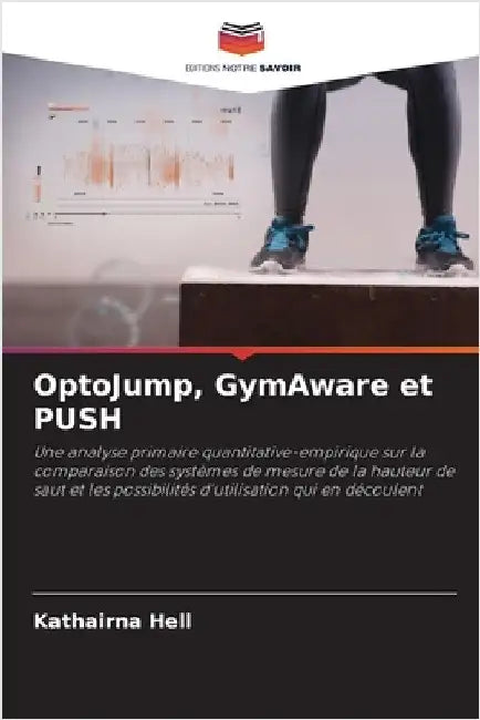 OptoJump, GymAware et PUSH by Kathairna Hell