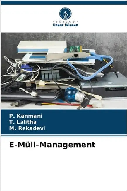 E-Müll-Management by P. Kanmani