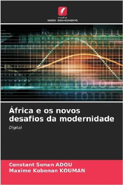 África e os novos desafios da modernidade by Adou, Constant Sonan