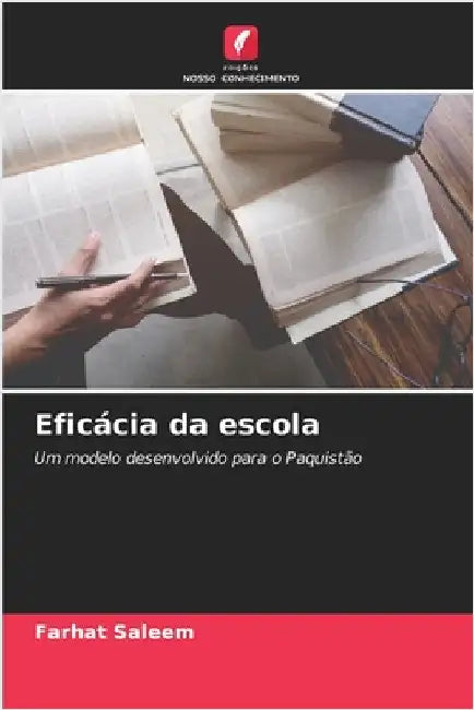 Eficácia da escola by Farhat Saleem