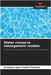 Water resource management models by Francisco José Coelho Teixeira