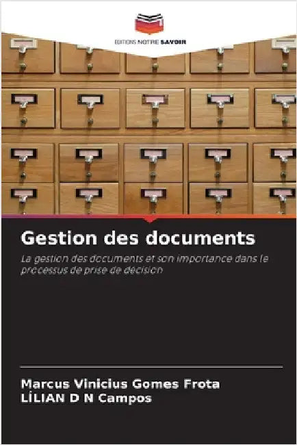 Gestion des documents by Frota, Marcus Vinicius Gomes