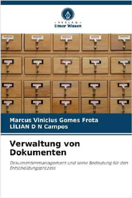 Verwaltung von Dokumenten by Marcus Vinicius Gomes Frota