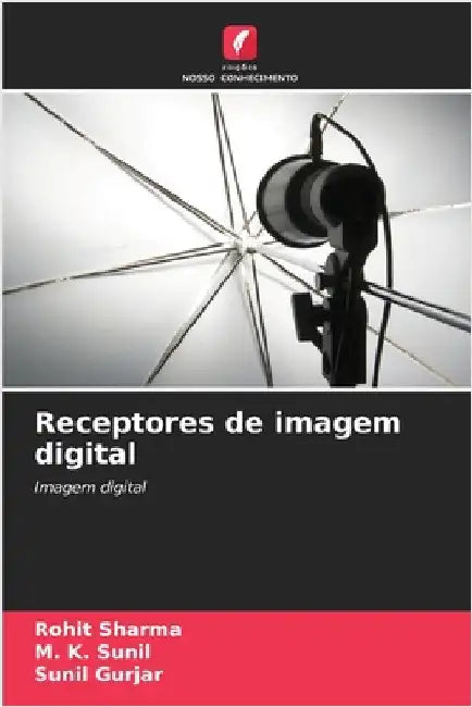 Receptores de imagem digital by Rohit Sharma