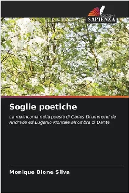 Soglie poetiche by Monique Bione Silva