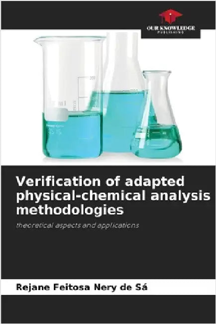 Verification of adapted physical-chemical analysis methodologies by Rejane Feitosa Nery de Sá