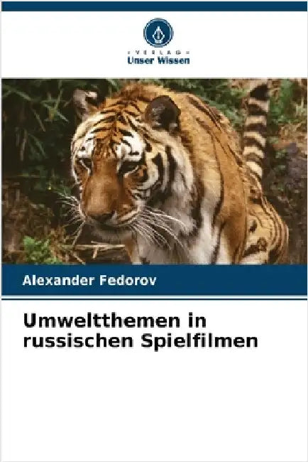 Umweltthemen in russischen Spielfilmen by Alexander Fedorov