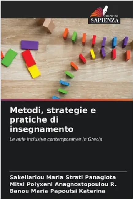 Metodi, strategie e pratiche di insegnamento by Sakellariou Maria Strati Panagiota