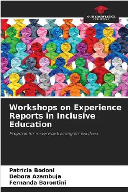 Workshops on Experience Reports in Inclusive Education by Patrícia Bodoni