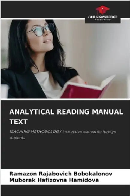 Analytical Reading Manual Text by Ramazon Rajabovich Bobokalonov