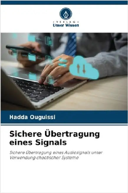 Sichere Übertragung eines Signals by Hadda Ouguissi