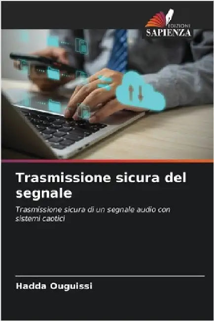 Trasmissione sicura del segnale by Ouguissi, Hadda