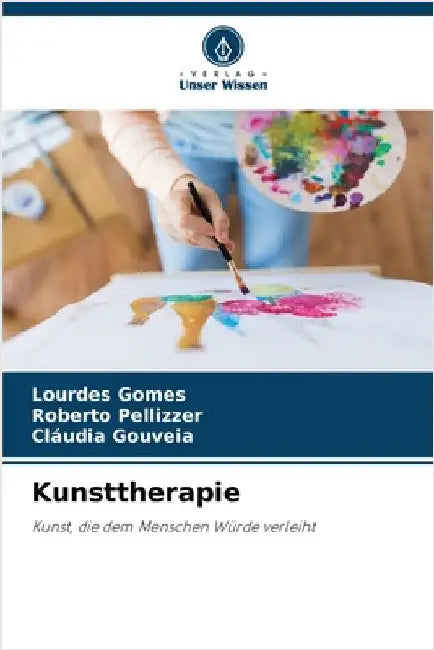 Kunsttherapie by Gomes, Lourdes