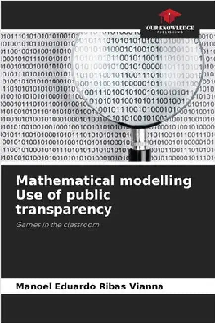 Mathematical modelling Use of public transparency by Ribas Vianna, Manoel Eduardo