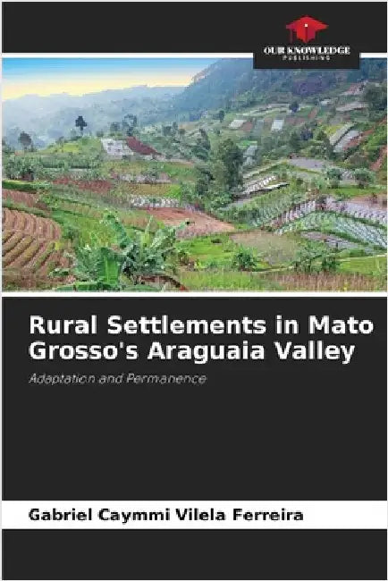 Rural Settlements in Mato Grosso's Araguaia Valley by Vilela Ferreira, Gabriel Caymmi