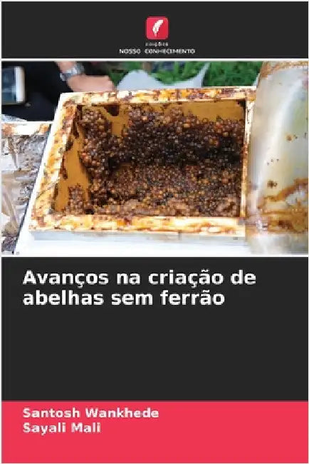 Avanços na criação de abelhas sem ferrão by Santosh Wankhede