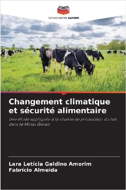 Changement climatique et sécurité alimentaire by Lara Letícia Galdino Amorim