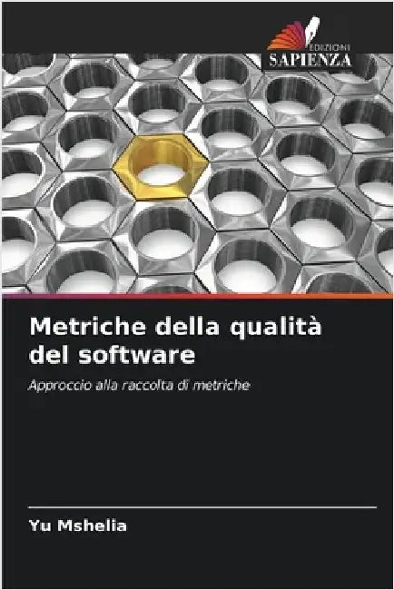 Metriche della qualità del software by Yu Mshelia