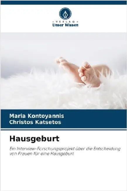 Hausgeburt by Maria Kontoyannis
