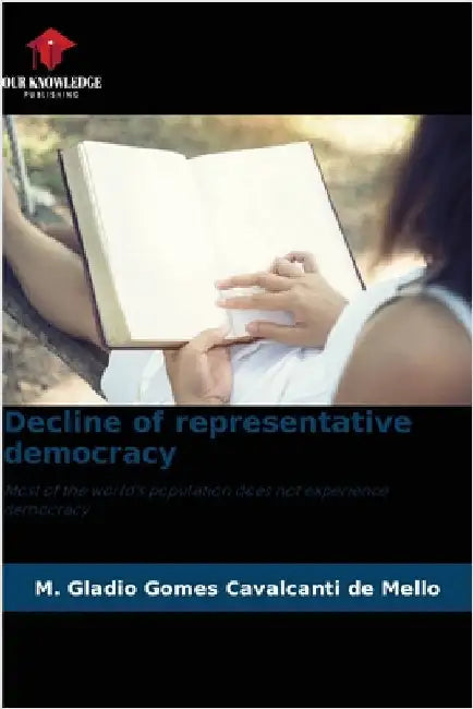 Decline of representative democracy by Mello, M. Gladio Gomes Cavalcanti de