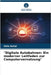 "Digitale Autobahnen: Ein moderner Leitfaden zur Computervernetzung" by Sohal, Asha