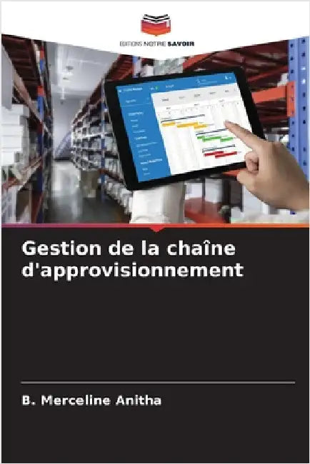 Gestion de la chaîne d'approvisionnement by Anitha, B. Merceline
