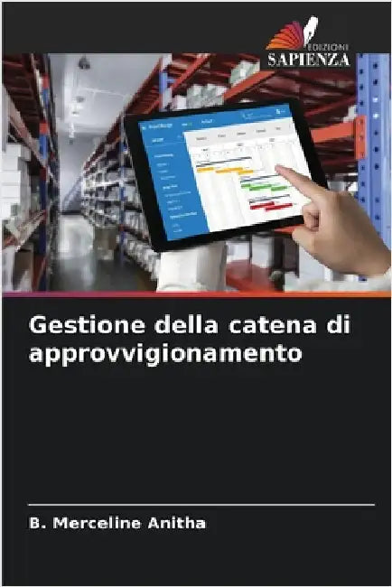 Gestione della catena di approvvigionamento by B. Merceline Anitha