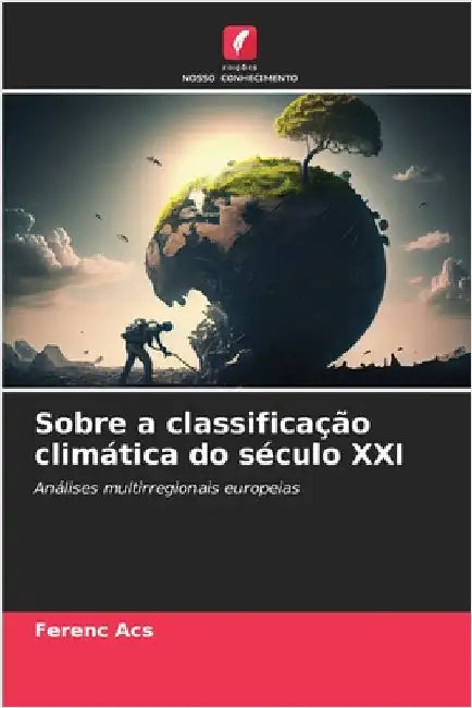 Sobre a classificação climática do século XXI by Ács, Ferenc