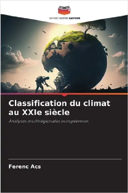 Classification du climat au XXIe siècle by Ferenc Ács