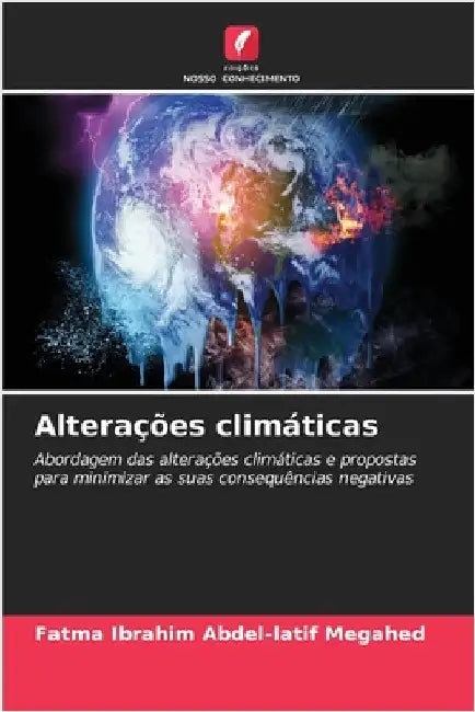 Alterações climáticas by Fatma Ibrahim Abdel-Latif Megahed