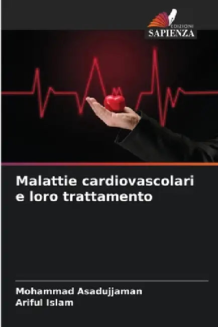 Malattie cardiovascolari e loro trattamento by Mohammad Asadujjaman, Ariful Islam