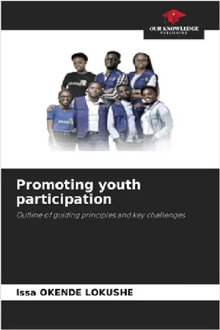 Promoting youth participation by Issa Okende Lokushe