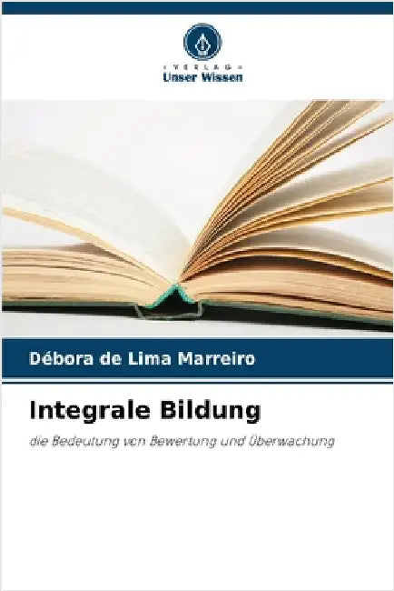 Integrale Bildung by Débora de Lima Marreiro