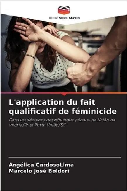 L'application du fait qualificatif de féminicide by Angélica Cardosolima