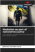 Mediation as part of restorative justice by Johanna Faúndez Carril