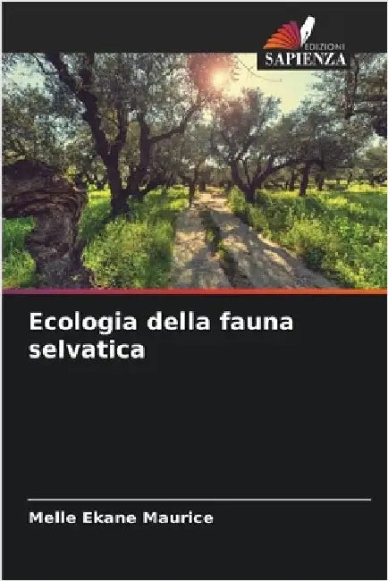 Ecologia della fauna selvatica by Melle Ekane Maurice